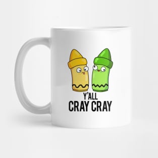 Yall Cray Cray Cute Crazy Crayon Pun Mug